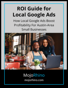 Feature Image for PDF for ROI Guide for Local Google Ads in Austin Texas