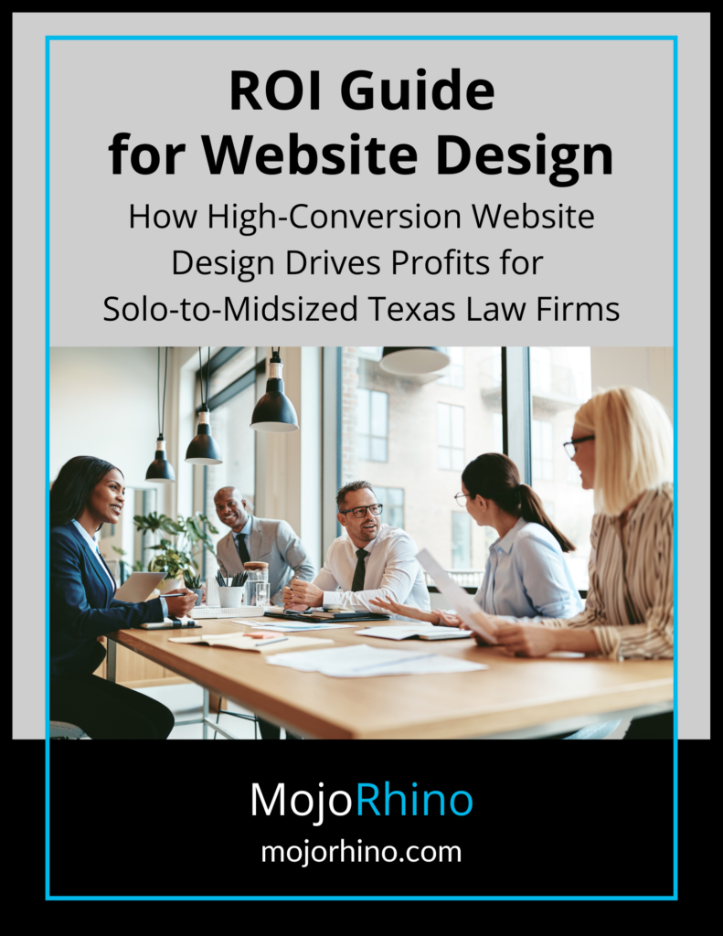Website design ROI guide ebook for Texas law firms.